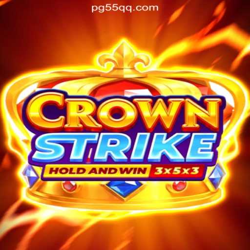Crownstrike: A Comprehensive Guide to the Exciting World of Slots on 55QQ.COM