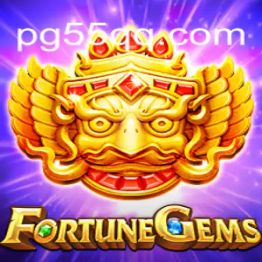 Discover the Thrilling World of FortuneGems on 55QQ.COM Platform - Official Slots Brasil #1