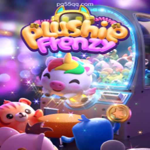 Dive into PlushieFrenzy: A Thrilling Adventure with 55QQ.COM Platform-Oficial Slots Brasil #1